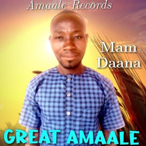 Mam Daana by Great Amaale